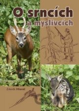 O srncích a myslivcích