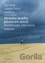 Zdravotní benefity pohybových aktivit
