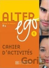 Alter Ego 1 - Cahier d'activités