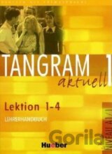 Tangram aktuell 1 (Lektion 1 - 4) - Lehrerhandbuch
