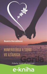 Numerológia a tarot vo vzťahoch