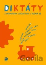 Diktáty a pravopisná cvičení pro 2. ročník ZŠ