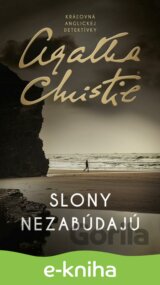 Slony nezabúdajú