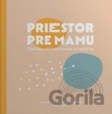 Priestor pre mamu
