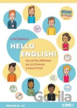 Hello English! A2-B1 - Cvičebnica