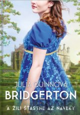 Bridgertonovci: A žili šťastne až naveky