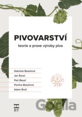 Pivovarství - teorie a praxe výroby piva
