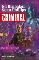 Criminal 1: Každý je zločinec