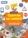 Opatrne na cestách
