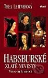 Habsburské zlaté nevesty