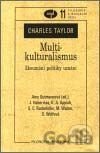 Multikulturalismus: Zkoumání politiky uznání