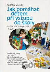 Jak pomáhat dětem při vstupu do školy