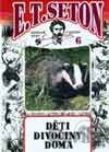 Svazek č. 6 - Děti divočiny doma