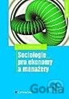 Sociologie pro ekonomy a manažery