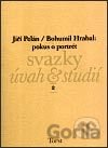 Bohumil Hrabal: pokus o portrét