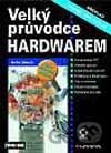 Velký průvodce hardwarem