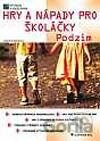 Hry a nápady pro školáčky - Podzim
