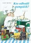 Kto odhodil pampúšik?