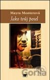 Jako tvůj posel