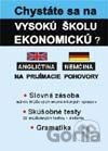 Chystáte sa na vysokú školu ekonomickú? (angličtina, nemčina)