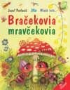 Bračekovia mravčekovia