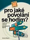 Pro jaké povolání se hodím?