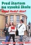 Pred štartom na vysokú školu 2003/2004