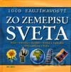1000 zaujímavostí zo zemepisu sveta