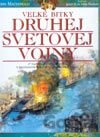 Veľké bitky druhej svetovej vojny