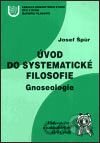 Úvod do systematické filosofie - gnoseologie