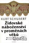Židovské náboženství v proměnách věků