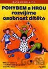 Pohybem a hrou rozvíjíme osobnost dítěte