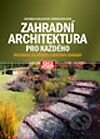 Zahradní architektura pro každého