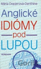 Anglické idiómy pod lupou