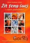 Žít feng-Šuej v našich podmínkách