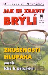 Jak se zbavit brýlí