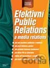 Efektivní Public Relations a media relations