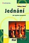 Jednání - Jak úspěšně vyjednávat
