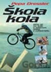 Pepa Dressler - Škola kola