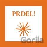 Prdel!