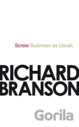 Screw Business as Usual
