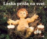 Láska prišla na svet