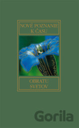 Nové poznanie k času obratu svetov