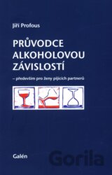 Průvodce alkoholovou závislostí