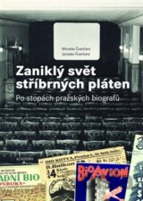 Zaniklý svět stříbrných pláten