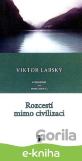Rozcestí mimo civilizaci