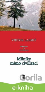 Milníky mimo civilizaci