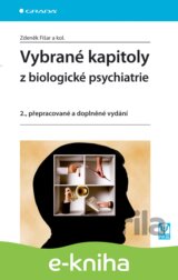 Vybrané kapitoly z biologické psychiatrie