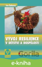 Vývoj resilience v dětství a dospělosti