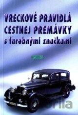 Vreckové pravidlá cestnej premávky s farebnými značkami